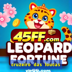 cruzeiro das loucas filme completo dublado topflix